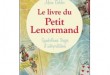 “Le Livre du Petit Lenormand” Symbolisme, tirages et interprétations