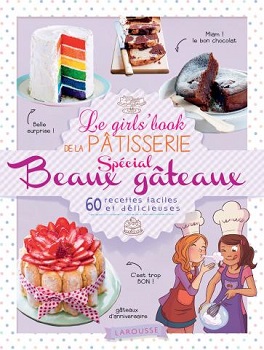 girls-book-patisserie-special-beaux-gateaux-larousse