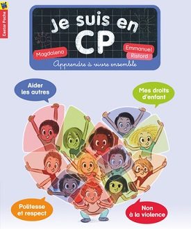 Je suis en CP – Apprendre à vivre ensemble