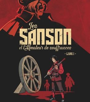 Les Sanson et l’Amateur de souffrances – Livre 1