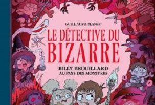 le-detective-du-bizarre-t2-Billy-Brouillard-pays-monstres-soleil