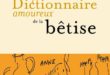 Dictionnaire amoureux de la bêtise