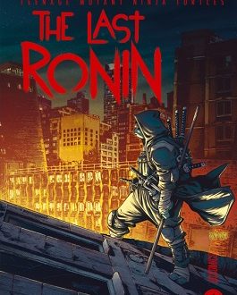 Teenage Mutant Ninja Turtles – The Last Ronin