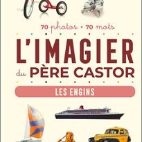 imagier-du-Pere-Castor-Les-engins-Flammarion