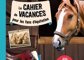 au-galop-saison-cheval-cahier-vacances-fans-equitation-Larousse