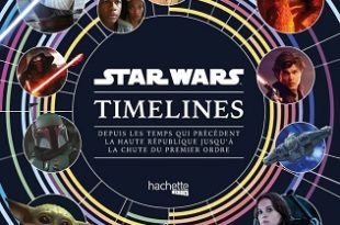 Star-Wars-Timelines-Hachette-Heroes