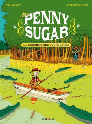 Penny-Sugar-T2-sorciere-Everglades-Sarbacane