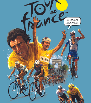 Histoires incroyables du Tour de France – Ed. Petit à petit