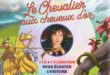 Marlène Jobert raconte Le chevalier aux cheveux d’or et Cendrillon