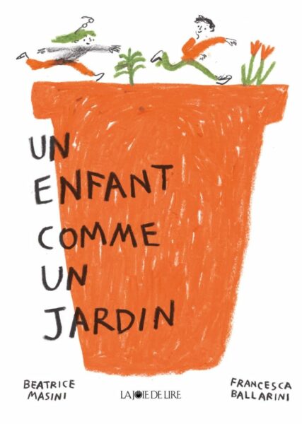 Un enfant comme un jardin