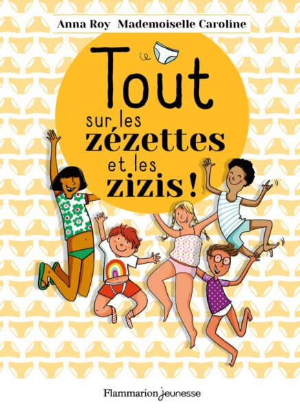 Tout sur les zézettes