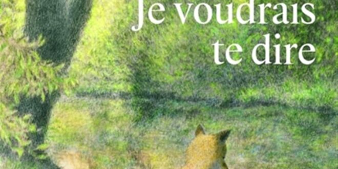 Je voudrais te dire – Aborder le deuil avec nos enfants