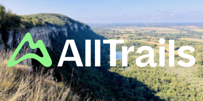 AllTrails : le guide ultime pour vos randonnées