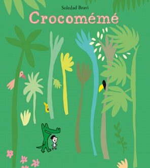 Crocomémé – Ed. L’école des loisirs