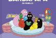 Barbapapa en famille : une histoire pour les barbabébés