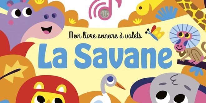 Mon livre sonore à volets : La savane