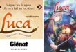 Luca, vétérinaire draconique – Tome 2 – Éditions Glénat Manga