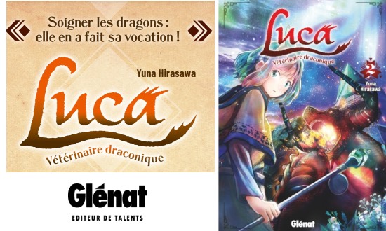 Luca, vétérinaire draconique – Tome 2 – Éditions Glénat Manga